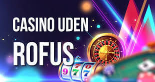 Udenlandske Casinoer uden ROFUS Din Guide til Online Gambling Udenlandske Casinoer uden ROFUS Din Guide til Online Gambling